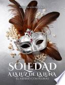 Soledad a la luz de la luna Libro II