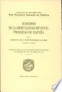 Solemne Sesión Inaugural Curso 1953. Descenso de la mortalidad infantil: progreso de España