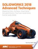 SOLIDWORKS 2018 Advanced Techniques
