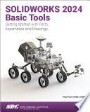 SOLIDWORKS 2024 Basic Tools