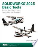 SOLIDWORKS 2025 Basic Tools