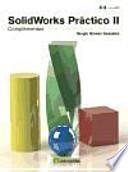SolidWorks® práctico II : complementos