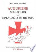 Soliloquies ; And, Immortality of the Soul