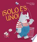 ¡Solo es uno!