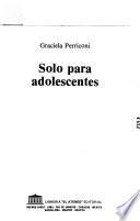 Solo para adolescentes