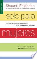 SOLO PARA MUJERES/ FOR WOMEN ONLY