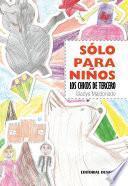 Solo para niños. Los chicos de tercero