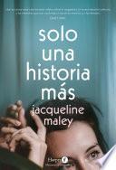 Solo una historia más