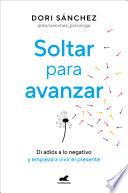 Soltar para avanzar