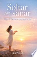 Soltar Para Sanar