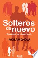 Solteros de nuevo