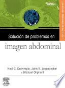 Solución de problemas en Imagen abdominal