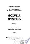 Solve a Mystery