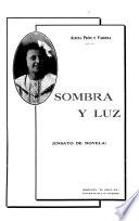 Sombra y luz (ensayo de novela).