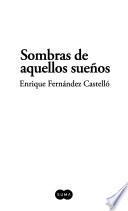 Sombras de aquellos sueños