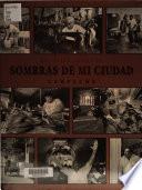 Sombras de mi ciudad