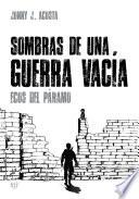 Sombras de una guerra vacía