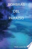 SOMBRAS DEL PARAISO