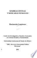 Sombras divinas y máscaras humanas