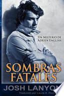 Sombras Fatales