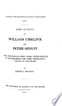Some Account of William Usselinx and Peter Minuit