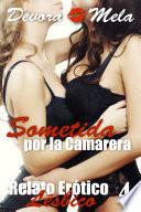 Sometida por la Camarera