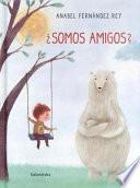 Somos Amigos?
