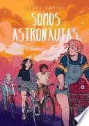 Somos astronautas
