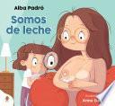 Somos de leche