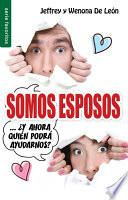 Somos esposos ...¿y ahora quién podrá ayudarnos?