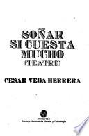 Soñar sí cuesta mucho