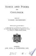 Songs and poems for children, ed. by C. Davenport