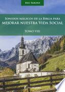 Sonidos mágicos de la biblia para mejorar nuestra vida social