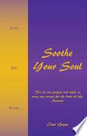 Soothe Your Soul