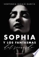 Sophia y los fantasmas del recuerdo
