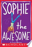 Sophie the Awesome (Sophie #1)