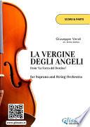 Soprano and String Quintet / Orchestra La Vergine degli Angeli (score and parts)