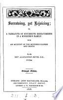 Sorrowing, Yet Rejoicing; Or, A Narrative of Successive Bereavements in a Minister's Family