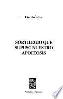 Sortilegio que supuso nuestro apoteosis