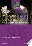 SOS... Maestros del corazón