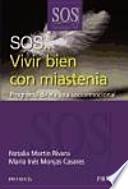 SOS... Vivir bien con miastenia: programa de mejora socioemocional
