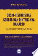 Sosio-historisitas Godlob dan Rintrik-nya Danarto:Kajian Historisisme Baru