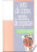 Sota de copas, reina de espadas