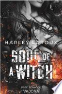Soul Of A Witch