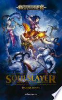 Soulslayer