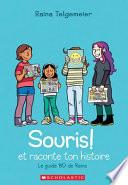 Souris! Et Raconte Ton Histoire