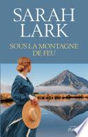Sous la montagne de feu
