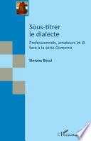 Sous-titrer le dialecte