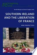 Southern Ireland and the Liberation of France