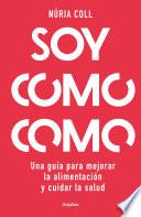 Soy como como